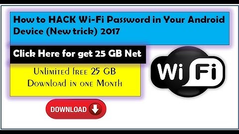How to HACK Wi Fi Password in Your Android Device New trick 2017
