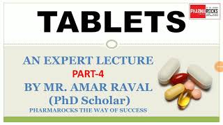 TABLET DOSAGE FORM-PART 4 AN EXPERT LECTURE BY PHARMAROCKS screenshot 3