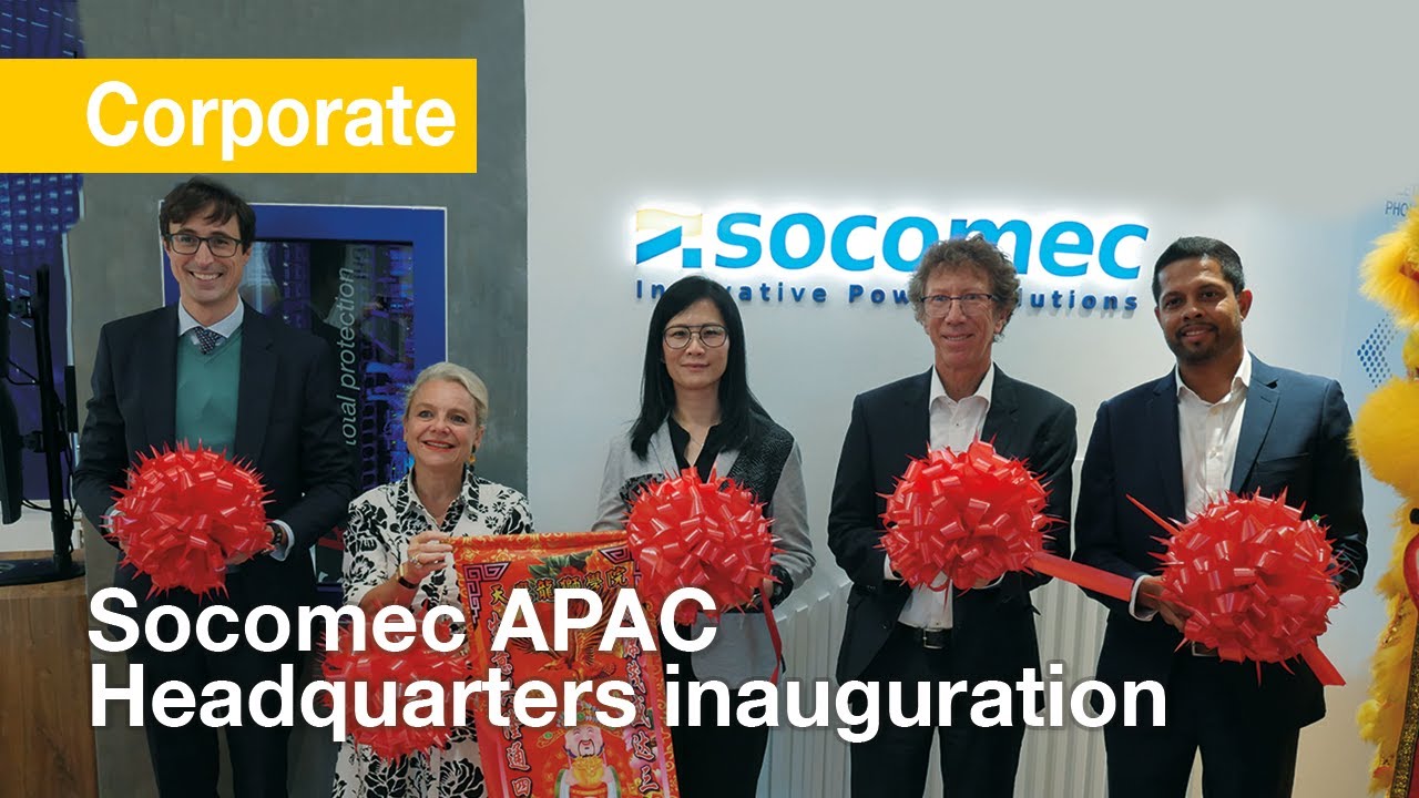 Socomec APAC Headquarters Inauguration