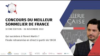 Diffusion de la finale du Concours de Meilleur Sommelier de France 2022  6.11.2022  13H30