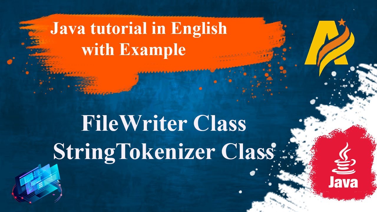 Java Tutorial | FileWriter and StringTokenizer Classes