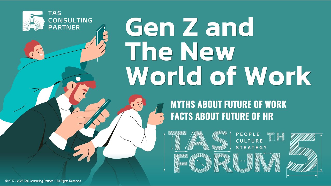Gen Z and The New World of Work | TAS Forum#5 EP.3