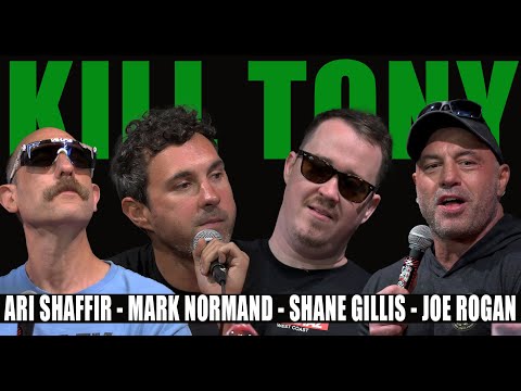 KILL TONY #574  - JOE ROGAN + SHANE GILLIS + MARK NORMAND + ARI SHAFFIR