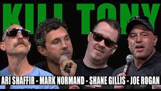 KILL TONY #574  - JOE ROGAN + SHANE GILLIS + MARK NORMAND + ARI SHAFFIR
