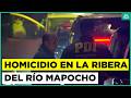 Investigan homicidio ocurrido en la ribera del río Mapocho