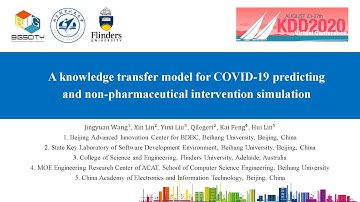 KDD 2020: HEALTH DAY: A knowledge transfer model for COVID-19 predicting and non-pharmaceutical inte