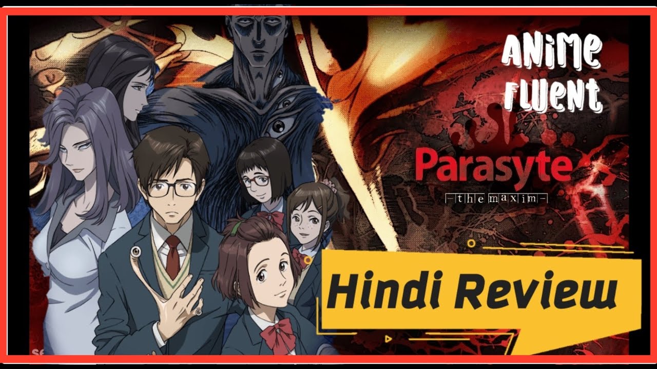 Parasyte The Maxim Hindi Review YouTube
