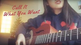 Call It What You Want - Taylor Swift (mini cover)