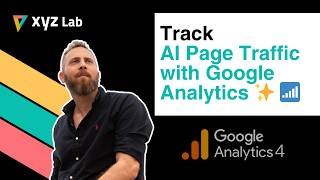 Track AI Page Traffic with Google Analytics
