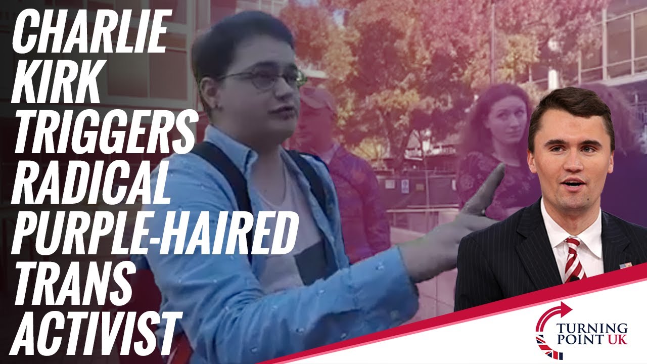 Charlie Kirk Triggers Radical Purple-Haired Trans Activist - YouTube