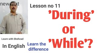 Lesson no 11 Grammar | Difference between During and While | Guring v While | In English