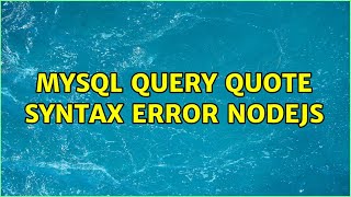 Mysql Query Quote Syntax Error Nodejs