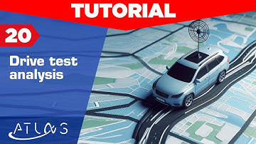 ATLAS NG tutorial: [20] Drive test analysis