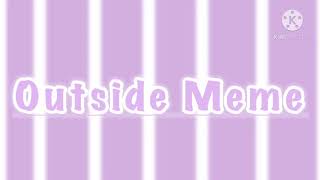 Utside Meme Gacha Life Meme Ùwú Milly The Cat Öwö