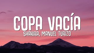 Shakira, Manuel Turizo - Copa Vacía (Letra / Lyrics) Resimi