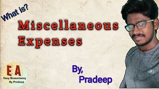 Miscellaneous Expenses l Explanation l Tamil l By Pradeep Rishikesavan