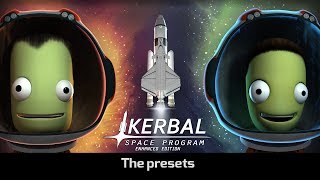 The Presets in Kerbal Space Program Enhanced Edition