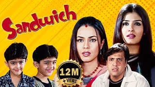 Sandwich Full Movie Raveena Tandon Mahima Chaudhary Govinda