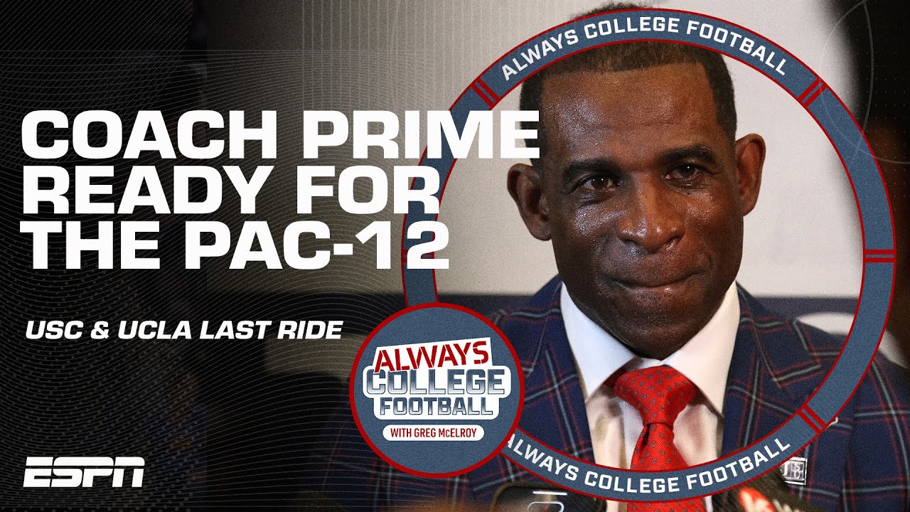 Coach Prime, a Heisman winner + USC and UCLA in their final Pac12