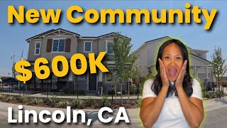 Brand New Community Starting in the Mid $600k Lincoln, CA