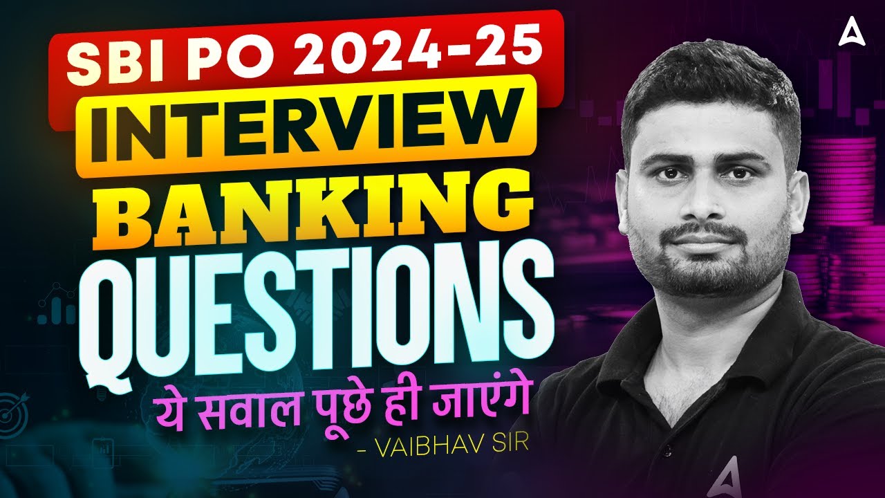 SBI PO Interview Preparation 2025 | Interview  Banking Questions | By Vaibhav Sir