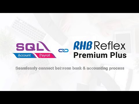 SQL Account & RHB Reflex - Bank Feeds