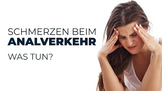 SCHMERZEN beim ANALVERKEHR! Dr. Eduard Karsten klärt auf