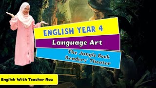 English Year 4: Language Art (Jungle Book | Readers’ Theater)