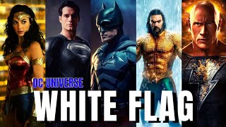 White Flag // DC Universe