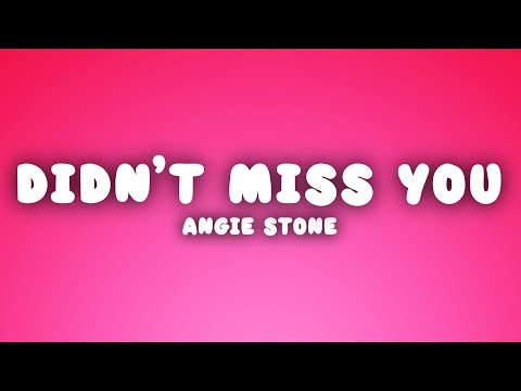Angie Stone – Wish I Didn't Miss You Wish I Didn't Miss You - Wikipedia
