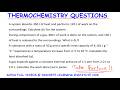 THERMOCHEMISTRY PRSCTICAL QUESTIONS