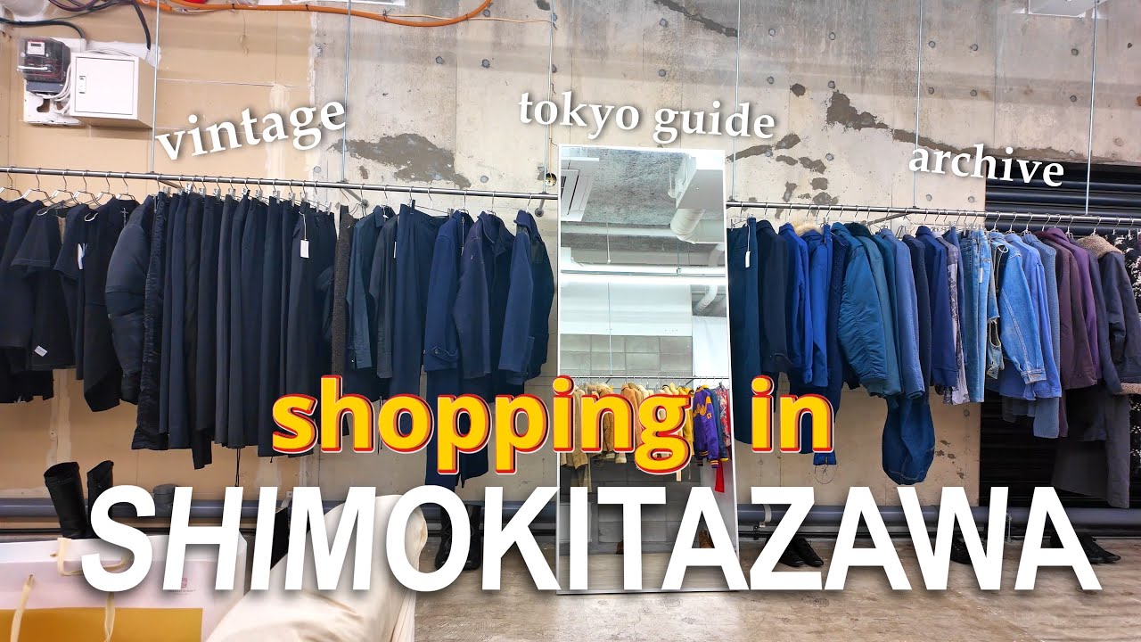 Tokyo Vintage Shopping Guide: Shimokitazawa  + Hidden Gems in Sangenjaya 