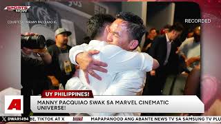 Manny Pacquiao swak sa Marvel Cinematic Universe | Sports Now