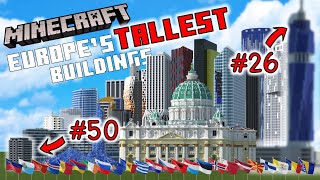 I built the TALLEST Building from EVERY EUROPEAN COUNTRY in Minecraft! (#50 - #26)