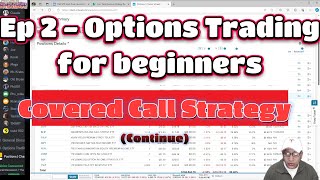Ep 2 - Options Trading for Beginners - How to do covered calls (continue)