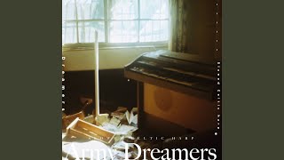 Army Dreamers (Celtic Harp Slowed ) (Sleep)
