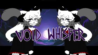 Void Whisper Orginal?? Animation Meme