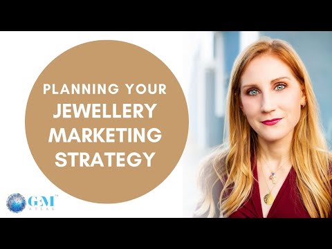 Planning Your Jewelry Marketing Strategy - video from GemAtlas