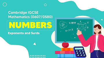 Ace Your IGCSE Math Exams with Exponents and Surds: A Complete Guide  | Cambridge IGCSE Mathematics