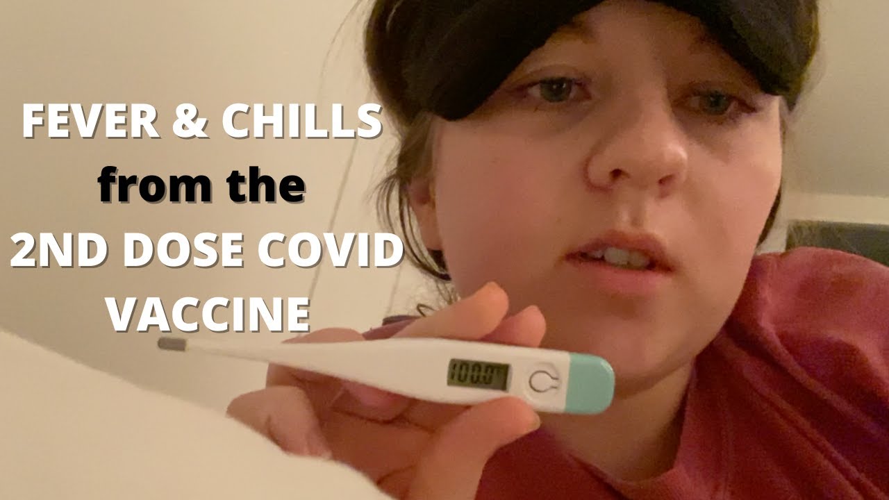 SECOND DOSE COVID VACCINE (MODERNA) MY EXPERIENCE fever, chills