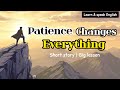 The Power of Patience | A Short Moral Story That Will Inspire You" | MicroPhilosophy 