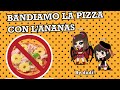 aboliamo la pizza ananas//pls leggete descrizione