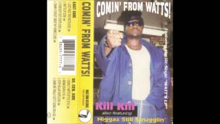Kill Kill - Doing it Watts style