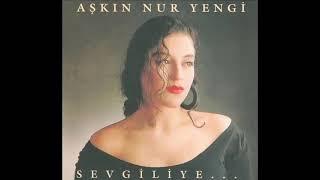 Aşkın Nur Yengi - Sevgiliye (Best Part)