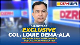 FULL EXCLUSIVE INTERVIEW: Col. Louie Dema-ala, Philippine Army Spox. , Public Affairs Office Chief