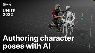 Using machine learning & AI to create natural character poses | Unite 2022