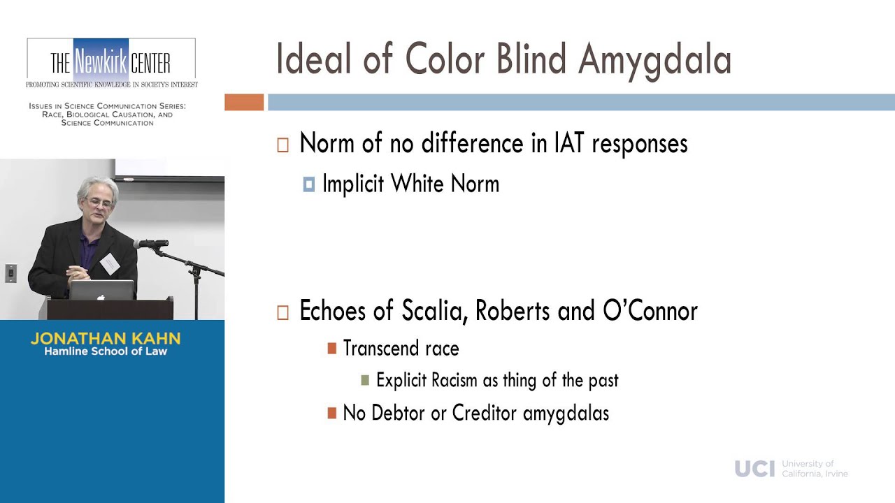 Jonathan Kahn - Race, Law and Neuroscience: Some Explicit Problems with Implicit Bias