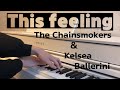 The Chainsmokers(feat. Kelsea Ballerini) - This feeling(piano version)