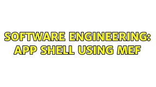 Software Engineering: App shell using MEF screenshot 5
