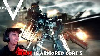 ARMORED CORE V IS KIND OF GOOD?